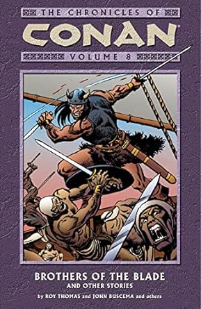 Chronicles Of Conan TPB Volume 08 Brothers of the Blade & Stories