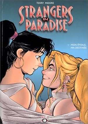 Strangers in Paradise TPB Volume 01 Mon Etoile, Ma Destinee (French Ver.)