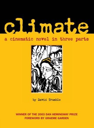 Climate a Cinematic Novel in Three Parts TPB