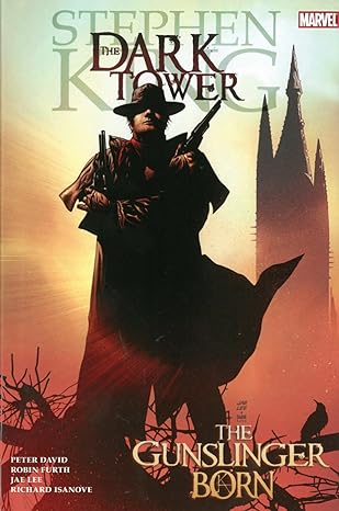 Stephen King's Dark Tower Gunslinger Born Hardcover Volume 01 (Mature)