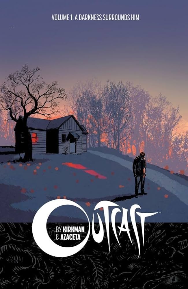 Outcast By Kirkman & Azaceta TPB Volume 01