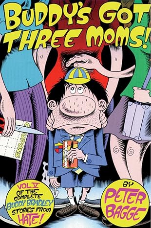 Buddy's Got Three Moms: Hate Collection Volume 05 TPB