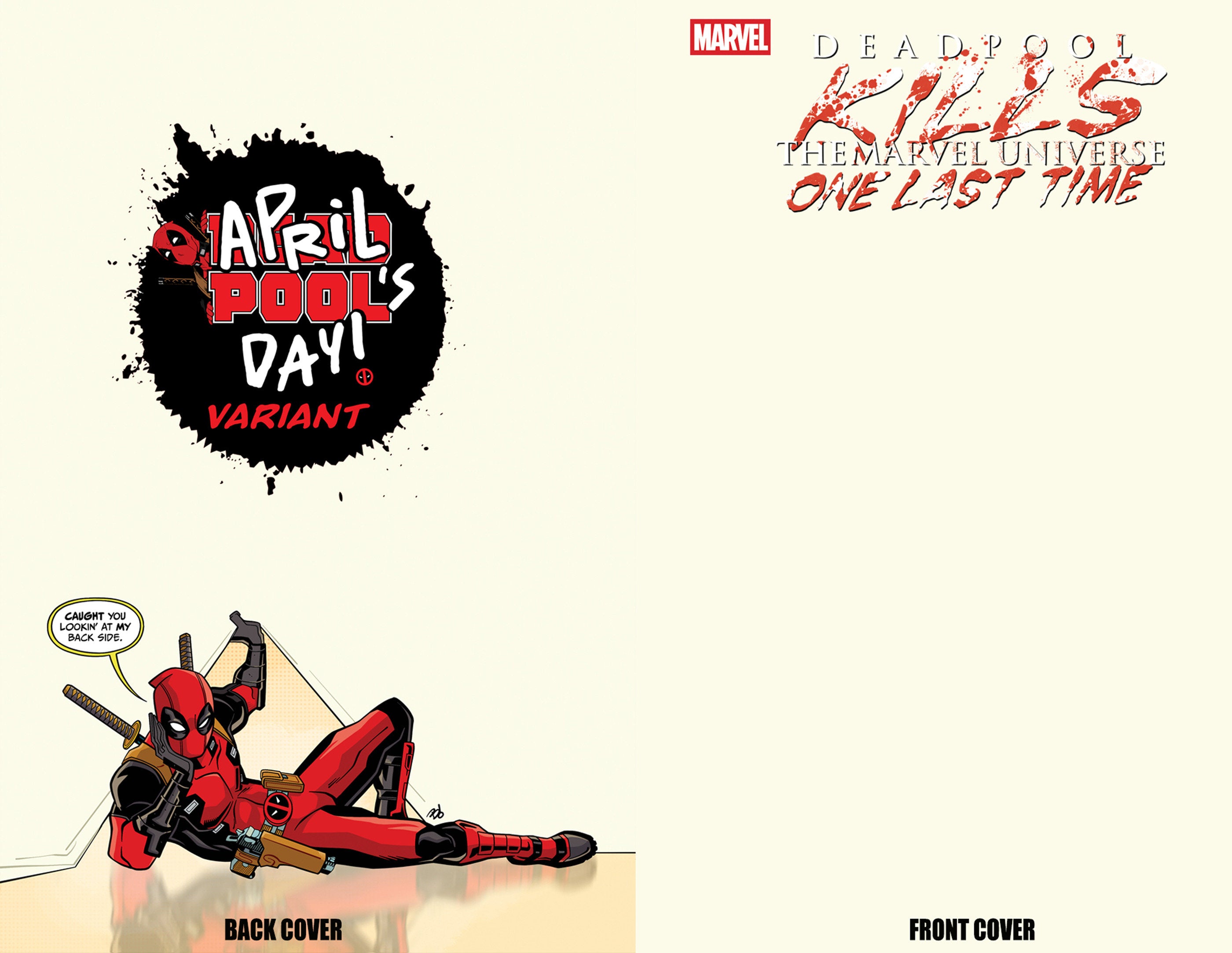 Deadpool Kills The Marvel Universe One Last Time #1 Dave Bardin Blank Cover April Pool'S Day Variant