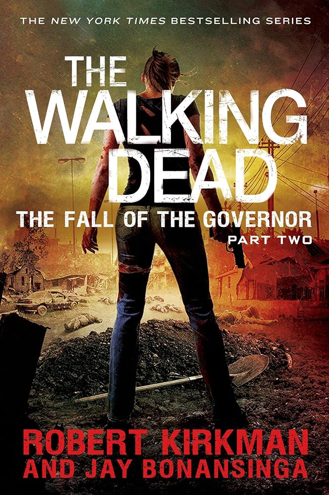 Walking Dead Novel Hardcover Volume 04 Fall Of Governor Partt 2