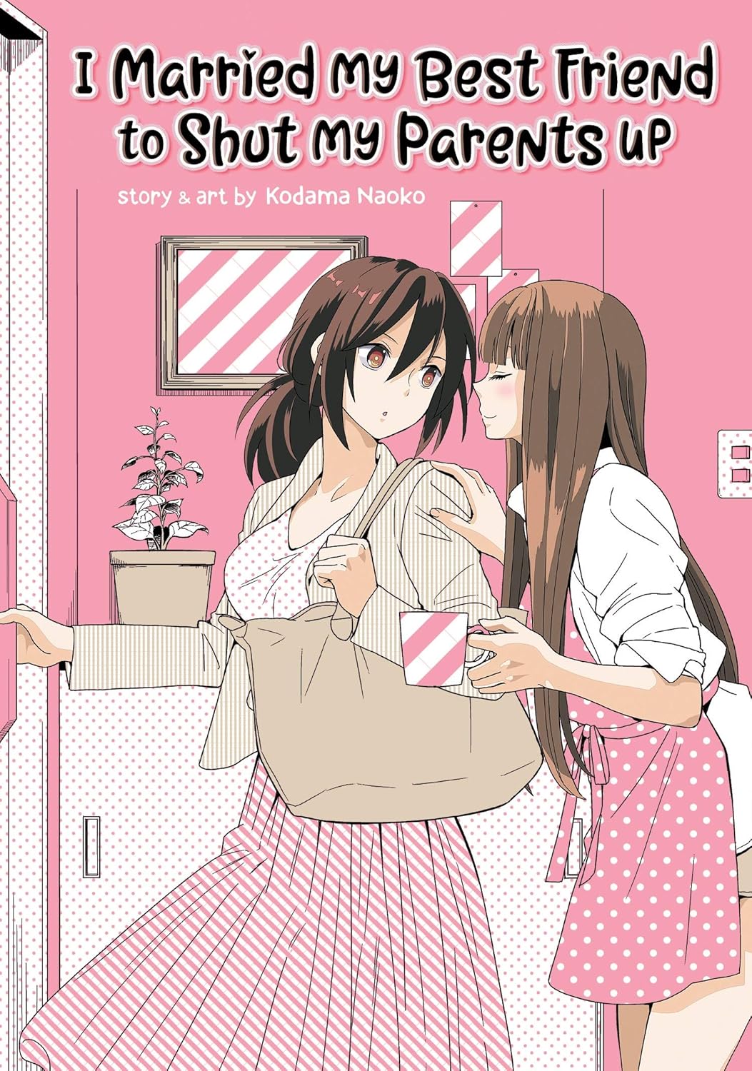 I Married My Best Friend to Shut My Parents Up Manga [USED]