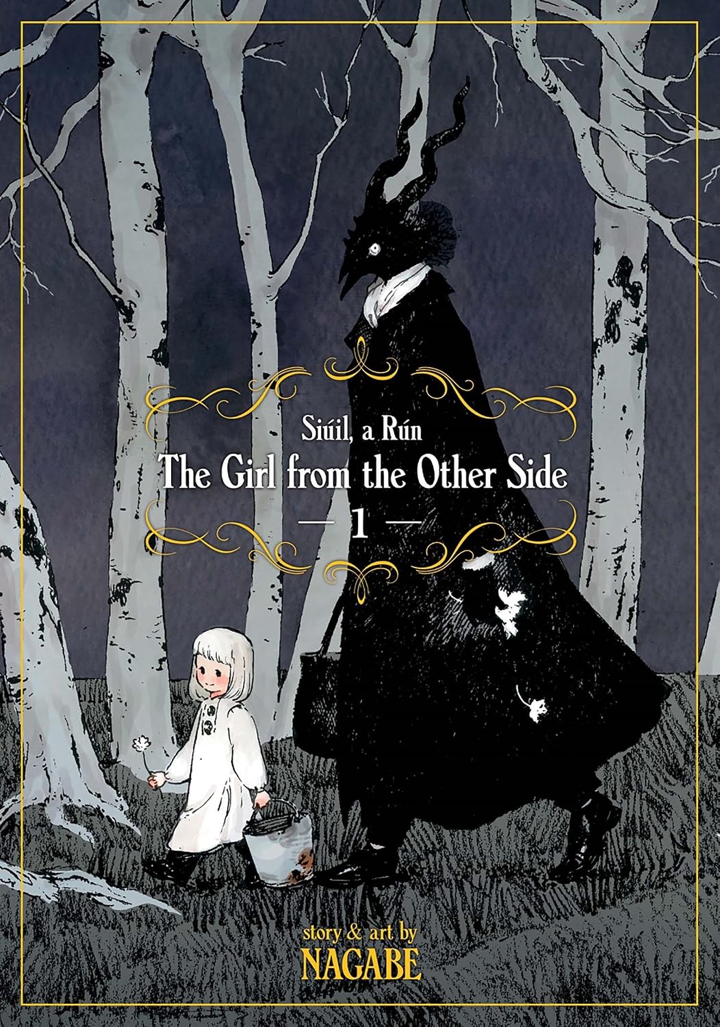 The Girl From the Other Side: Siúil, A Rún Manga Volume 01