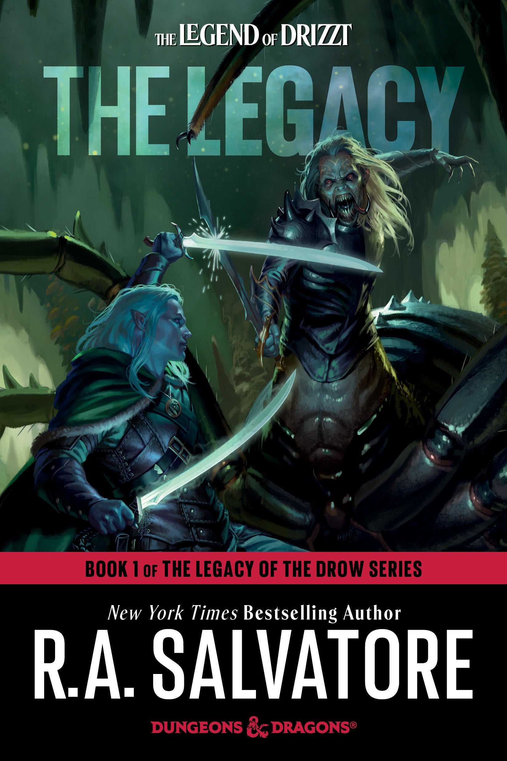 Legacy of the Drow Series: Book 01: The Legacy - Dungeons & Dragons Novel