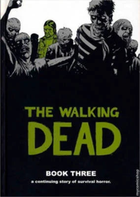 Walking Dead Hardcover Volume 03 (New Printing) (Mature)