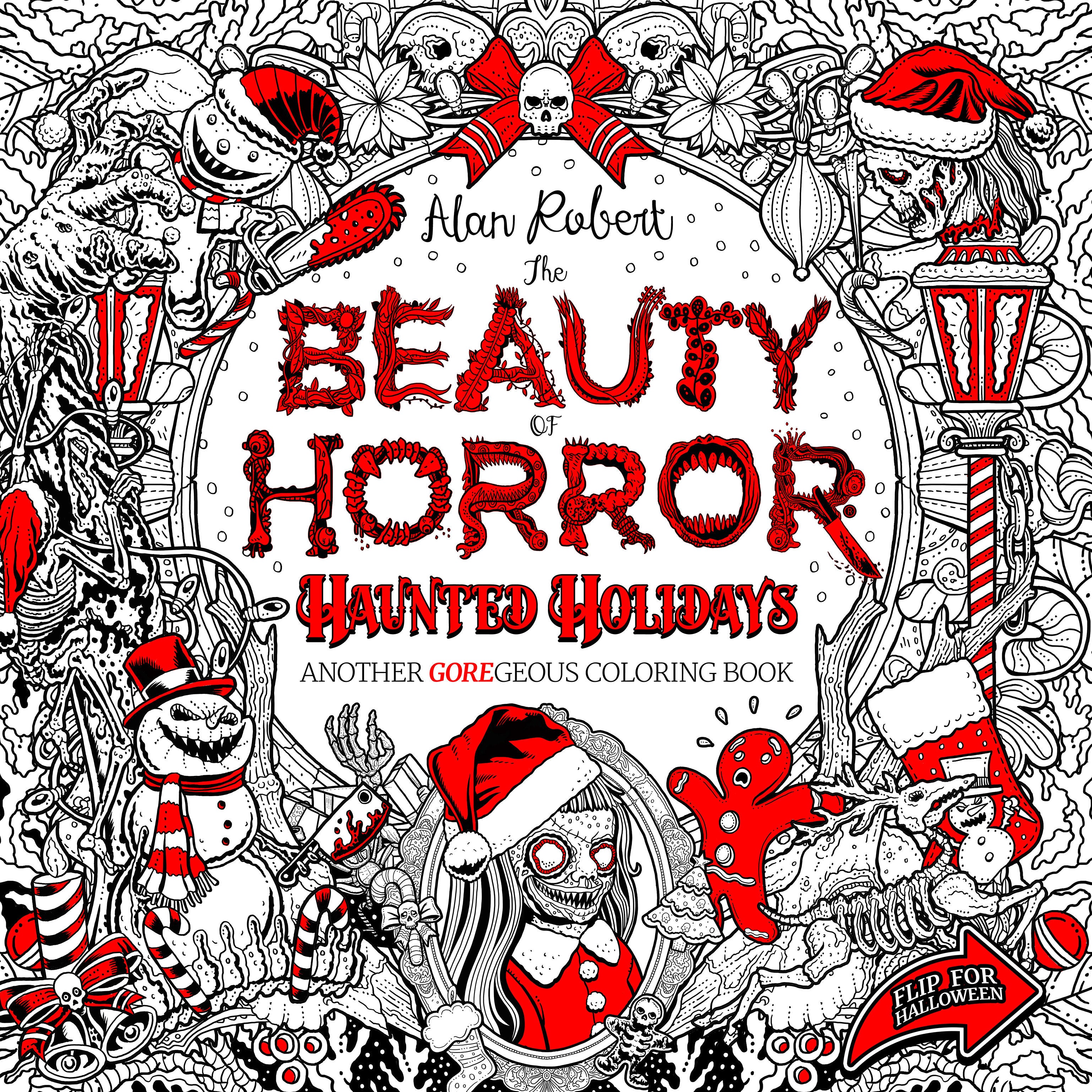 Beauty Of Horror: Haunted Holidays Coloring Book (Mature)