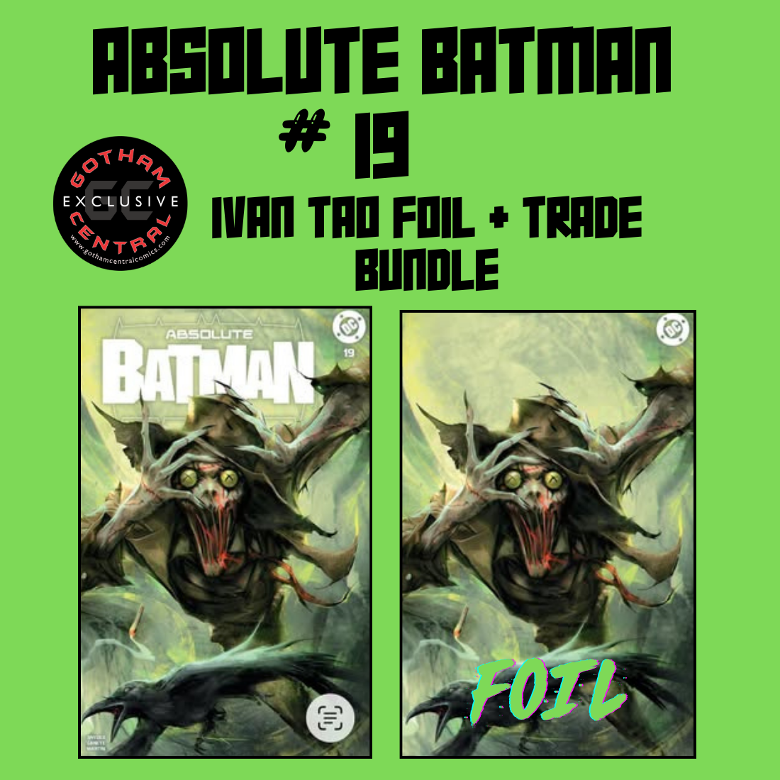 ABSOLUTE BATMAN #19 - IVAN TAO EXCLUSIVE - First appearance of Scarecrow (Pre Order)