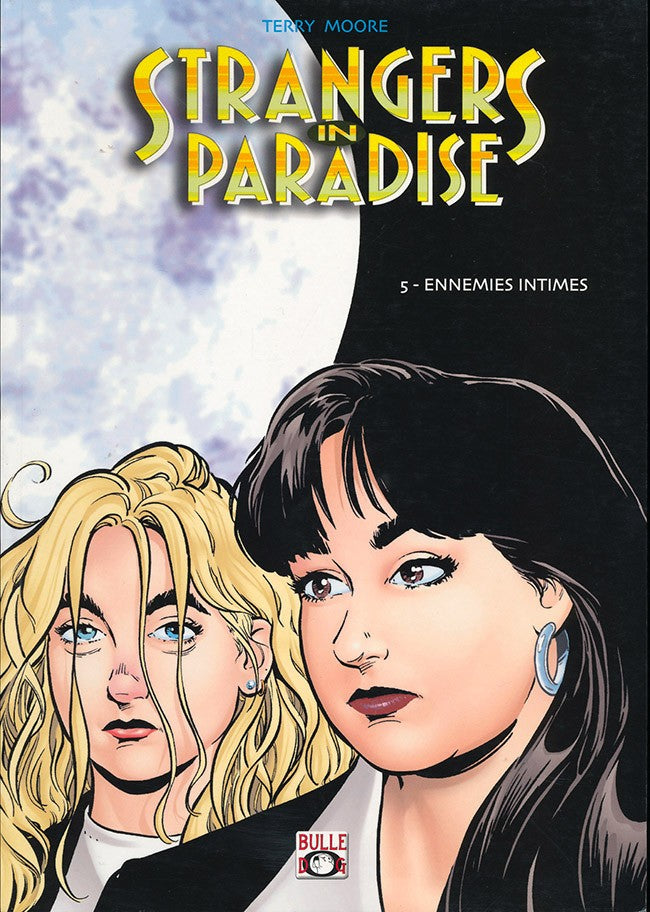 Strangers in Paradise TPB Volume 05 Ennemies Intimes (French Ver.)