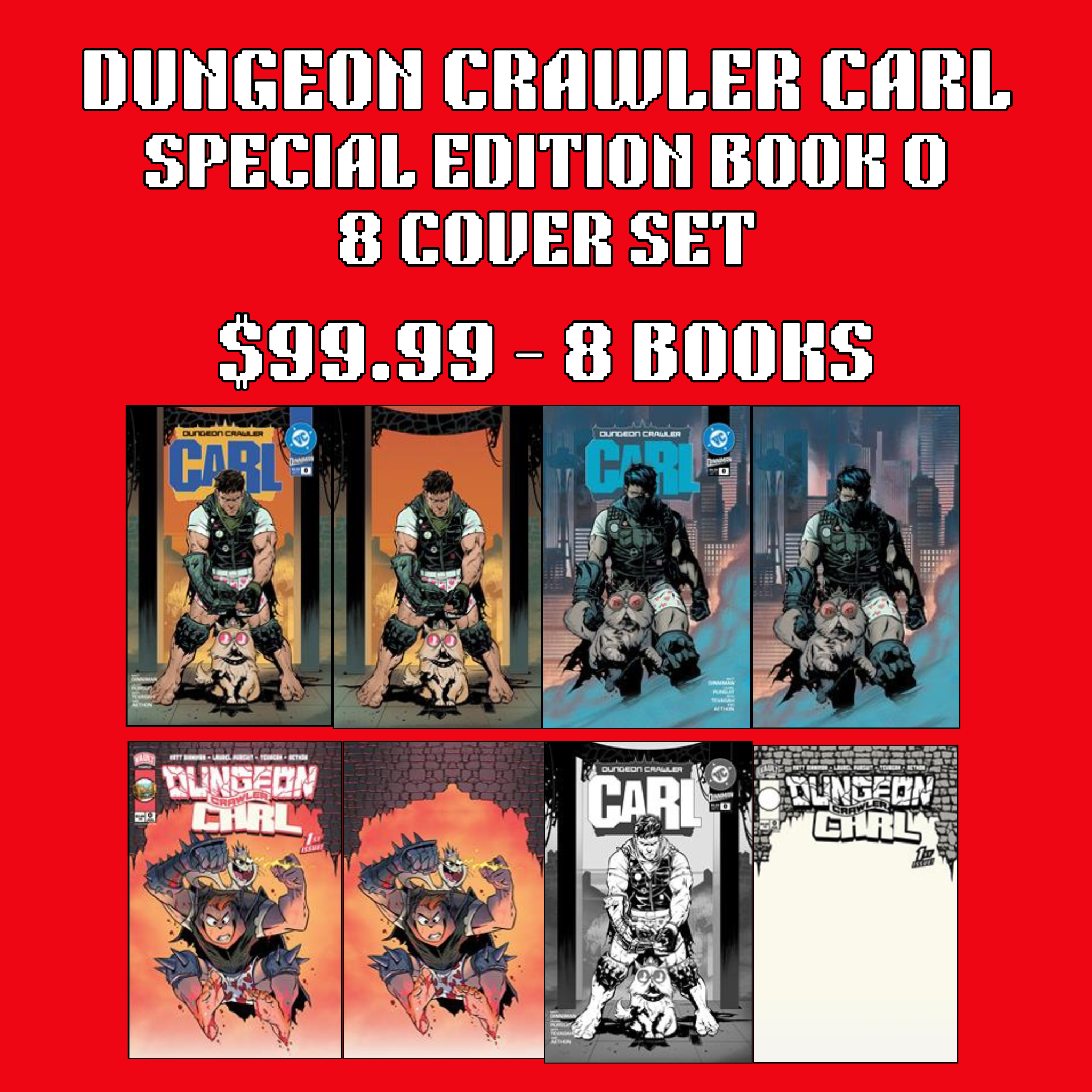 DUNGEON CRAWLER CARL SPECIAL EDITION #0 - 8 COVER BUNDLE (PRE-ORDER)