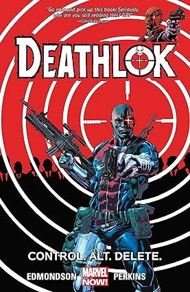 Deathlok TPB Volume 01 Control Alt Delete