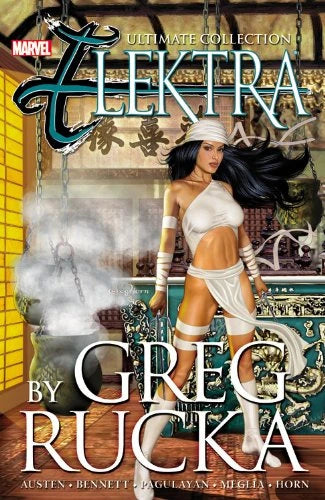 Elektra By Greg Rucka Ultimate Collection TPB