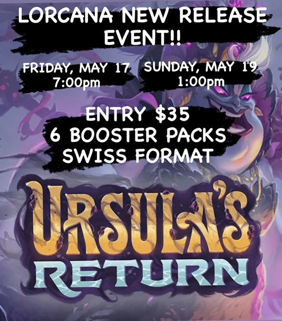LORCANA URSULA'S RETURN NEW RELEASE PRE-REGISTRATION SUNDAY MAY,19TH 1 PM