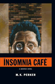 Insomnia Cafe Graphic Novel Hardcover
