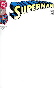 Superman #75 Facsimile Edition Cover C Blank Card Stock Variant