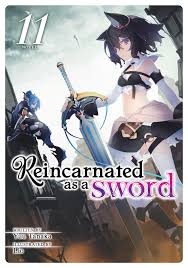 Reincarnated As A Sword Light Novel Volume 11