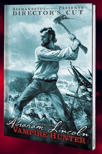 Director's Cut Art Of Abrahan Lincoln Vampire Hunter Hardcover